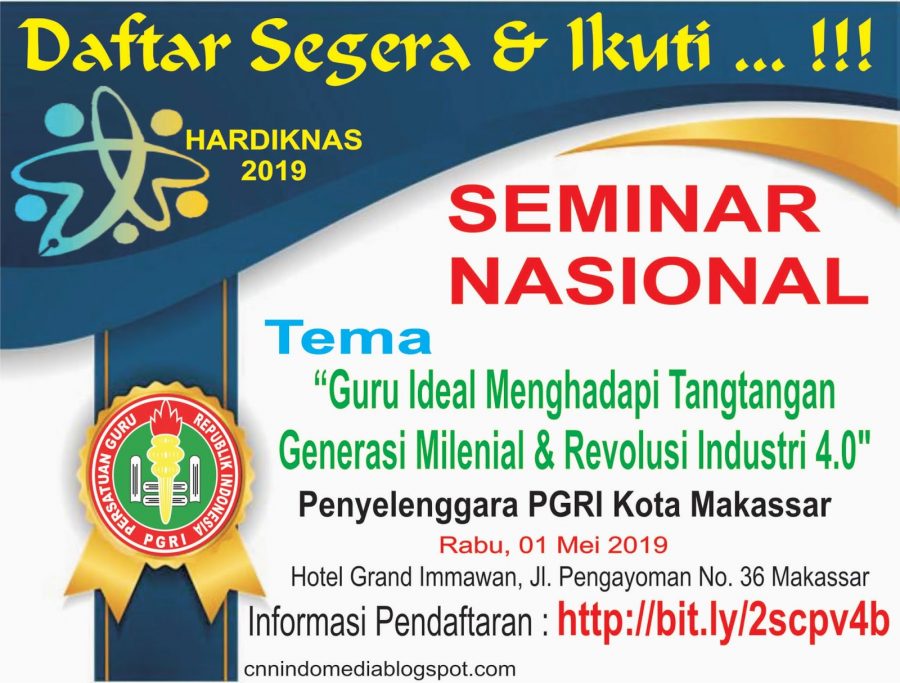 Jelang Hardiknas, PGRI Makassar Buka Pendaftaran Seminar Nasional Guru Ideal Bagi Generasi Milenial